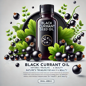 An elegant banner image featuring a sleek bottle of black currant seed oil surrounded by fresh black currants and vibrant green leaves, set against a natural backdrop. The design highlights the oil's rich nutrients and health benefits, emphasizing its role as a treasure for beauty and wellness